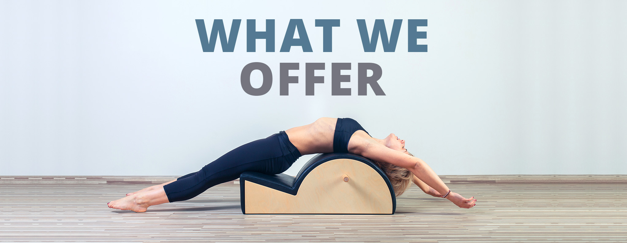 What We Offer Pilates